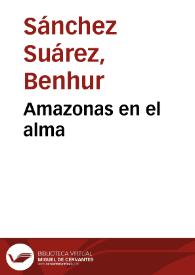 Amazonas en el alma | Biblioteca Virtual Miguel de Cervantes