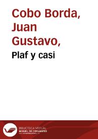 Plaf y casi | Biblioteca Virtual Miguel de Cervantes