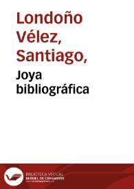 Joya bibliográfica | Biblioteca Virtual Miguel de Cervantes