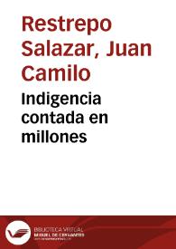 Indigencia contada en millones | Biblioteca Virtual Miguel de Cervantes