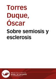 Sobre semiosis y esclerosis | Biblioteca Virtual Miguel de Cervantes