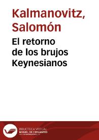 El retorno de los brujos Keynesianos | Biblioteca Virtual Miguel de Cervantes