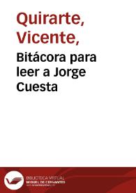Bitácora para leer a Jorge Cuesta | Biblioteca Virtual Miguel de Cervantes