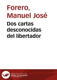 Dos cartas desconocidas del libertador | Biblioteca Virtual Miguel de Cervantes