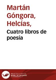 Cuatro libros de poesía | Biblioteca Virtual Miguel de Cervantes