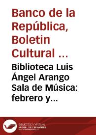 Biblioteca Luis Ángel Arango Sala de Música: febrero y marzo de 1979 | Biblioteca Virtual Miguel de Cervantes
