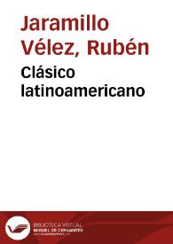 Clásico latinoamericano | Biblioteca Virtual Miguel de Cervantes