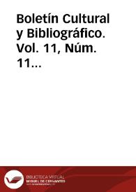 Boletín Cultural y Bibliográfico. Vol. 11, Núm. 11 (1968) | Biblioteca Virtual Miguel de Cervantes