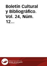 Boletín Cultural y Bibliográfico. Vol. 24, Núm. 12 (1987) | Biblioteca Virtual Miguel de Cervantes