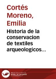 Historia de la conservacion de textiles arqueologicos en america Latina | Biblioteca Virtual Miguel de Cervantes