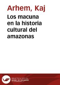 Los macuna en la historia cultural del amazonas | Biblioteca Virtual Miguel de Cervantes