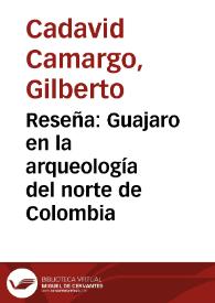 Reseña: Guajaro en la arqueología del norte de Colombia | Biblioteca Virtual Miguel de Cervantes