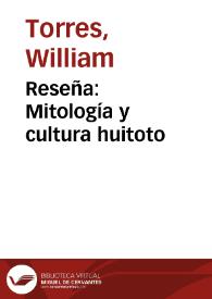 Reseña: Mitología y cultura huitoto | Biblioteca Virtual Miguel de Cervantes
