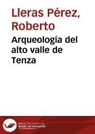 Arqueología del alto valle de Tenza | Biblioteca Virtual Miguel de Cervantes