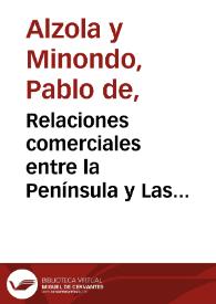 Relaciones comerciales entre la Península y Las Antillas / por don Pablo de Alzola y Minondo | Biblioteca Virtual Miguel de Cervantes