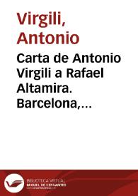 Carta de Antonio Virgili a Rafael Altamira. Barcelona, 1 de junio de 1910 | Biblioteca Virtual Miguel de Cervantes