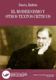 Más información sobre El modernismo y otros textos críticos / Rubén Darío