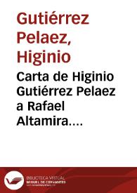 Carta de Higinio Gutiérrez Pelaez a Rafael Altamira. Llanes, 20 de junio de 1910 | Biblioteca Virtual Miguel de Cervantes