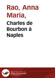 Charles de Bourbon à Naples / Anna Maria Rao | Biblioteca Virtual Miguel de Cervantes