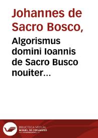 Algorismus domini Ioannis de Sacro Busco nouiter impressus | Biblioteca Virtual Miguel de Cervantes