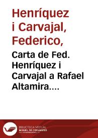 Carta de Fed. Henríquez i Carvajal a Rafael Altamira. Santo Domingo, 19 de agosto de 1910 | Biblioteca Virtual Miguel de Cervantes