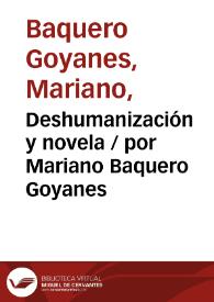 Deshumanización y novela / Mariano Baquero Goyanes | Biblioteca Virtual Miguel de Cervantes