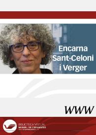 Encarna Sant-Celoni i Verger / director Joaquim Espinós Felipe | Biblioteca Virtual Miguel de Cervantes