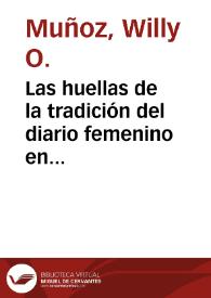 Las huellas de la tradición del diario femenino en "Cuarta versión" / Willy O. Muñoz | Biblioteca Virtual Miguel de Cervantes