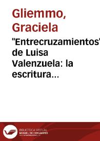 "Entrecruzamientos" de Luisa Valenzuela: la escritura de una lectura / Graciela Gliemmo | Biblioteca Virtual Miguel de Cervantes