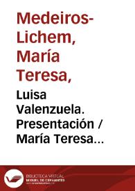 Luisa Valenzuela. Presentación / María Teresa Medeiros-Lichem | Biblioteca Virtual Miguel de Cervantes
