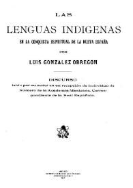 Las lenguas indígenas en la conquista espiritual de la Nueva España  / por Luis González Obregón | Biblioteca Virtual Miguel de Cervantes