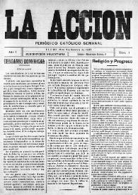 La Acción : periódico católico quincenal. Núm. 4, 12 de septiembre de 1907 | Biblioteca Virtual Miguel de Cervantes