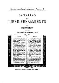 Batallas del libre-pensamiento / por Demófilo | Biblioteca Virtual Miguel de Cervantes