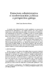 Estructura administrativa e modernización política: a perspectiva galega / Xosé Luís Barreiro Rivas | Biblioteca Virtual Miguel de Cervantes