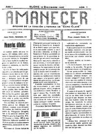 Amanecer : órgano de la sección literaria de "Coro Clavé" (Elche). Núm. 7, 13 de diciembre de 1925 | Biblioteca Virtual Miguel de Cervantes