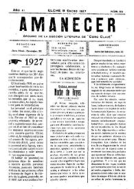 Amanecer : órgano de la sección literaria de "Coro Clavé" (Elche). Núm. 59, 9 de enero de 1927 | Biblioteca Virtual Miguel de Cervantes