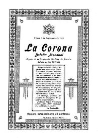 La Corona : Boletín Mensual. Órgano de la Coronación Canónica de Nuestra Señora de las Virtudes. Año II, núm. 13, 1 de septiembre de 1922. Número extraordinario | Biblioteca Virtual Miguel de Cervantes