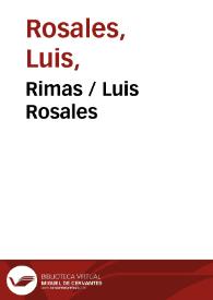Rimas / Luis Rosales | Biblioteca Virtual Miguel de Cervantes