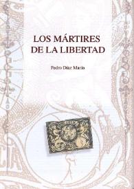 Los Mártires de la Libertad  / Pedro Díaz Marín  | Biblioteca Virtual Miguel de Cervantes