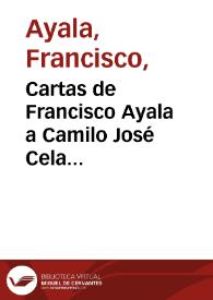 Cartas de Francisco Ayala a Camilo José Cela (1961-1970) | Biblioteca Virtual Miguel de Cervantes