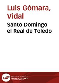Santo Domingo el Real de Toledo | Biblioteca Virtual Miguel de Cervantes