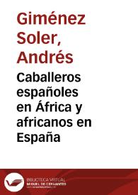 Portada:Caballeros españoles en África y africanos en España