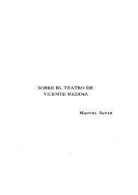 Sobre el teatro de Vicente Medina / Manuel Alvar | Biblioteca Virtual Miguel de Cervantes