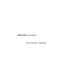 Memoria última / Juan García Abellán | Biblioteca Virtual Miguel de Cervantes