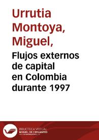 Flujos externos de capital en Colombia durante 1997 | Biblioteca Virtual Miguel de Cervantes