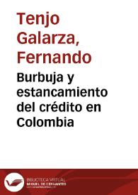 Burbuja y estancamiento del crédito en Colombia | Biblioteca Virtual Miguel de Cervantes