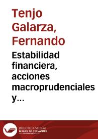 Estabilidad financiera, acciones macroprudenciales y política monetaria | Biblioteca Virtual Miguel de Cervantes