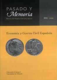 Pasado y Memoria. Revista de Historia Contemporánea. Núm. 8 (2009). Economía y Guerra Civil española | Biblioteca Virtual Miguel de Cervantes
