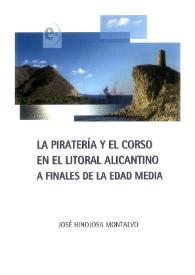 La piratería y el corso en el litoral alicantino a finales de la Edad Media / José Hinojosa Montalvo | Biblioteca Virtual Miguel de Cervantes