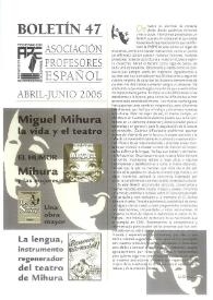 Boletín de la Asociación de Profesores de Español (FASPE). Núm. 47, 2006 | Biblioteca Virtual Miguel de Cervantes